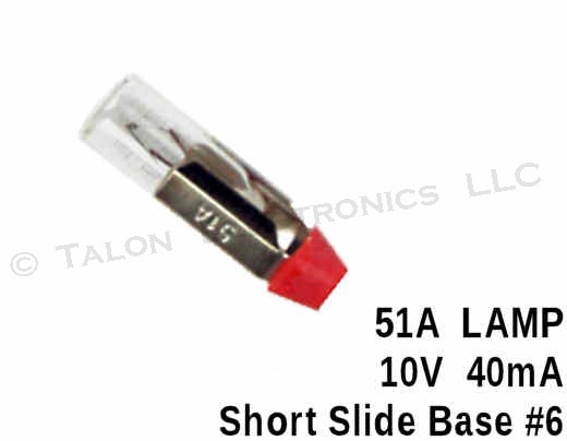   51A Lamp -  Short Slide Base #6  10V 40mA